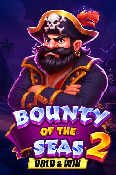 Bounty of the Seas 2: Hold & Win